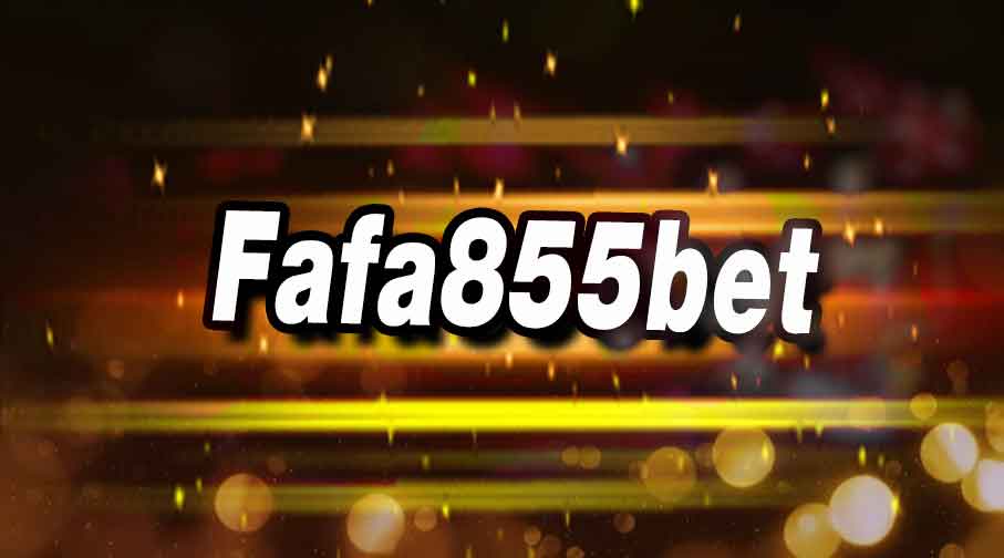 Fafa855bet 